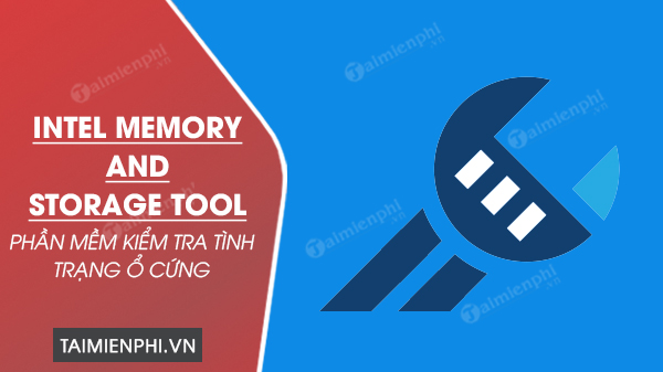 Intel Memory and Storage Tool