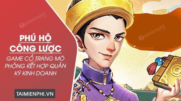 tai phu ho cong luoc