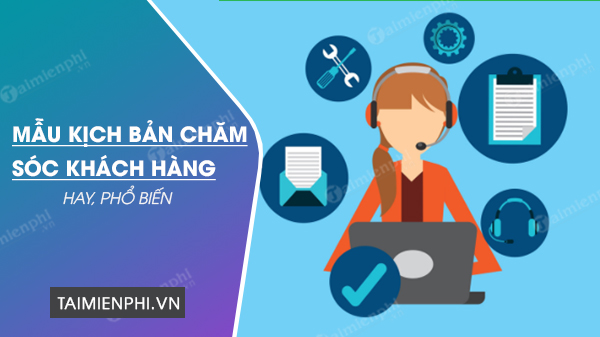 mau kich ban cham soc khach hang