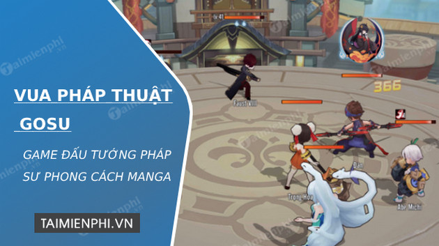 tai vua phap thuat gosu