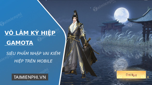 tai vo lam ky hiep gamota