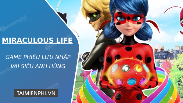 download miraculous life