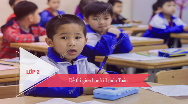 de thi giua hoc ki 1 lop 2 mon toan