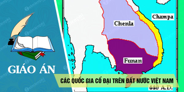 giao an cac quoc gia co dai tren dat nuoc viet nam