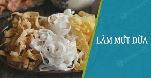 cach lam mut dua