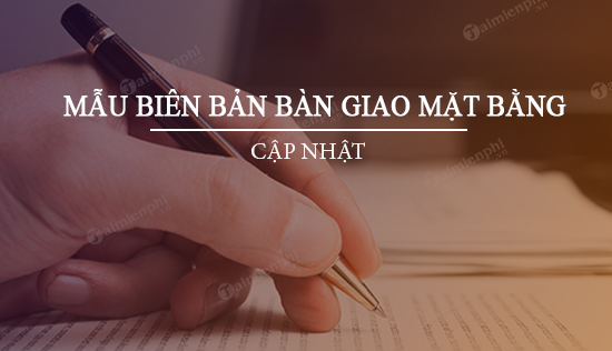 mau bien ban ban giao mat bang