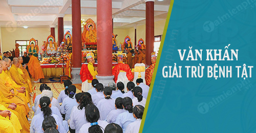 bai van khan xin giai tru benh tat