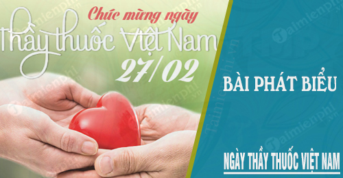 bai phat bieu ngay thay thuoc viet nam 27 2