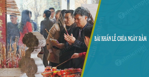 bai khan di chua ngay ram