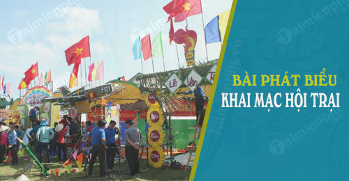 bai phat bieu khai mac hoi trai