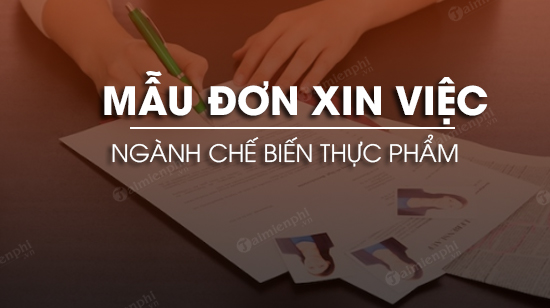 don xin viec nganh cong nghe thuc pham