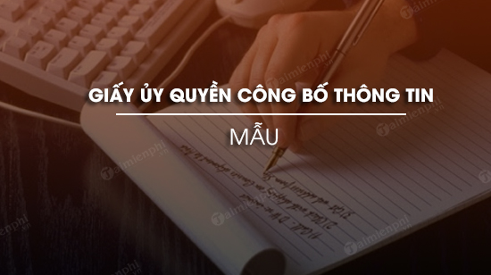 giay uy quyen cong bo thong tin