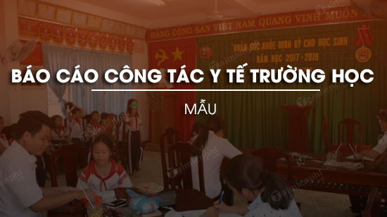 mau bao cao cong tac y te truong hoc