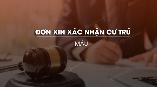 mau don xin xac nhan cu tru