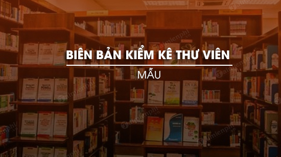 mau bien ban kiem ke thu vien
