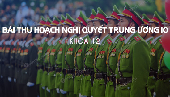 bai thu hoach nghi quyet trung uong 10 khoa 12