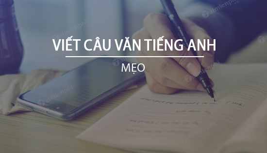 meo viet cau van tieng anh