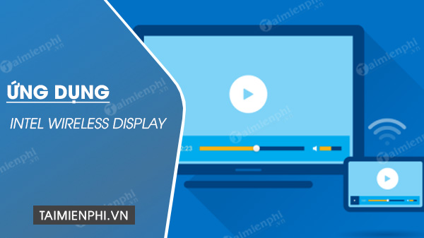 Intel Wireless Display