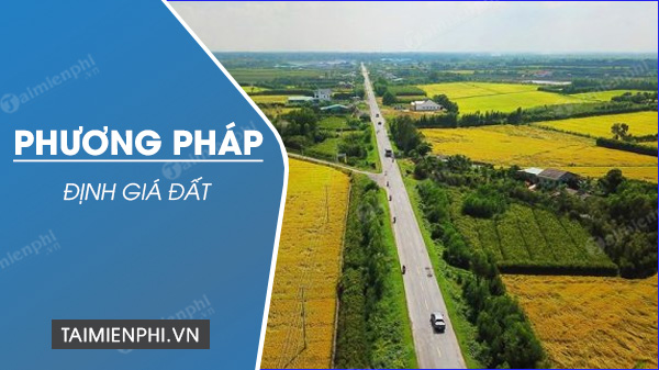 phuong phap xac dinh gia dat