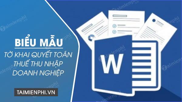 to khai quyet toan thue thu nhap doanh nghiep