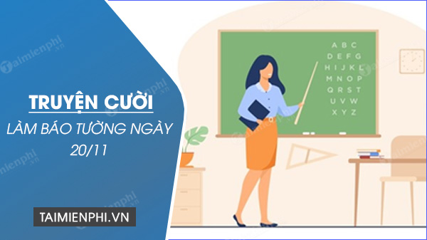 truyen cuoi lam bao tuong 20 thang 11