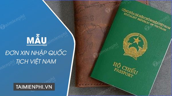 don xin nhap quoc tich viet nam