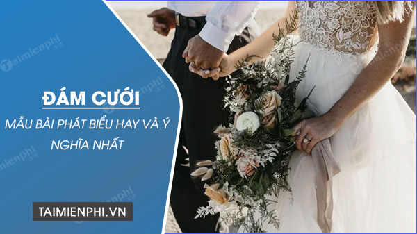 bai phat bieu trong dam cuoi cua nha trai