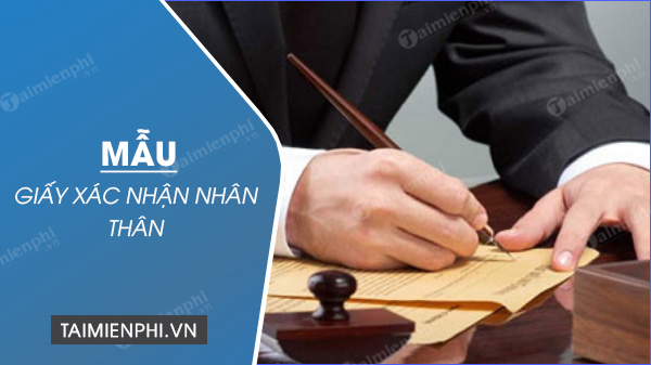 giay xac nhan nhan than