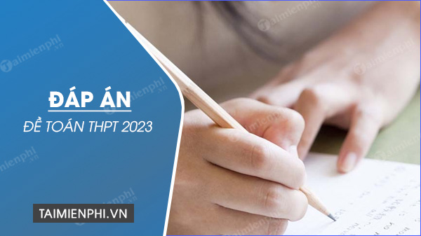 dap an de toan thpt 2023