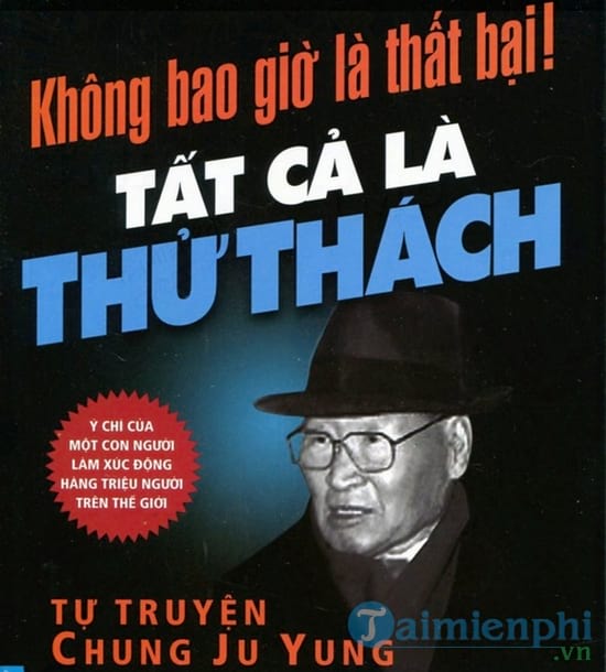 Không bao giờ là thất bại, tất cả là thử thách