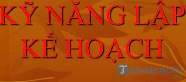 Kỹ năng lập kế hoạch