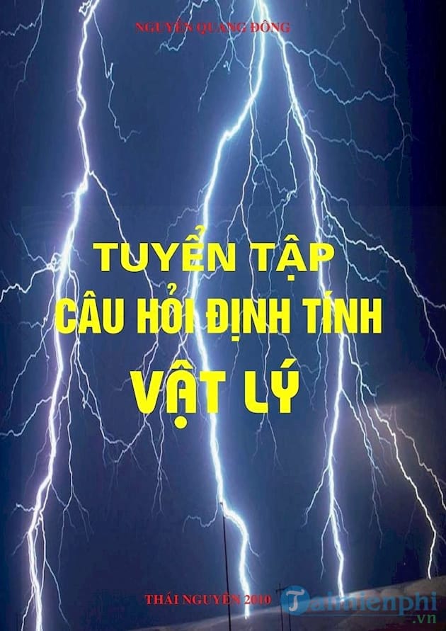 Tuyển tập câu hỏi định tính vật lý