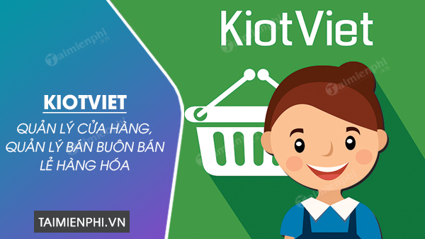 tai phan mem quan ly ban hang kiotViet