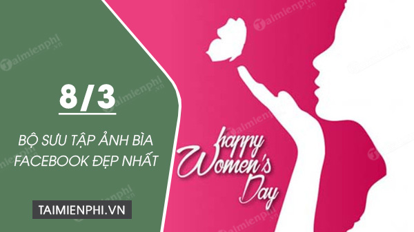 anh bia facebook 8 3 doc dao