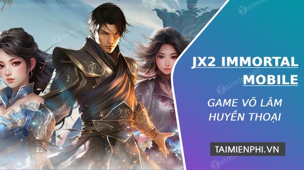 jx2 immortal mobile