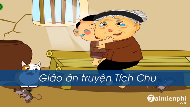 Giáo án truyện Tích chu